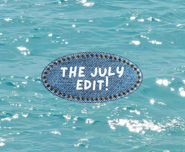 The July Edit